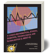 A Logico-Mathematical, Ethical, Scientific, Technological and Globalization - TEXTBOOK-Plus Edition (Loose-Leaf) 