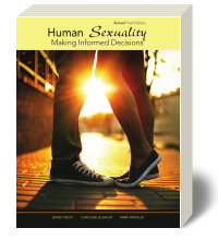 Human Sexuality: Making Informed Decisions, Revised 4e Human Sexuality: Making Informed Decisions, Revised 4e